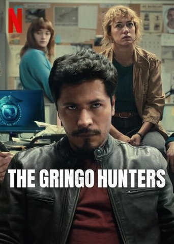 دانلود سریال The Gringo Hunters 2025
