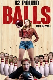 دانلود فیلم 12 Pound Balls 2017