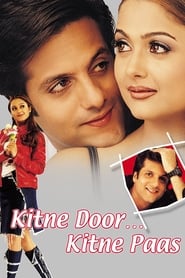 دانلود فیلم Kitne Door Kitne Paas 2002