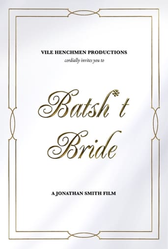 Batsh*t Bride 2019