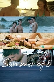 دانلود فیلم Summer of 8 2016 (تابستان ۸)