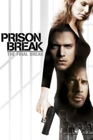 Prison Break: The Final Break 2009 (فرار از زندان:فرار نهایی)