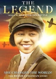 دانلود فیلم The Legend: The Bessie Coleman Story 2018 (افسانه: داستان بسی کلمن)