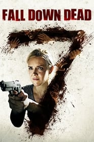دانلود فیلم Fall Down Dead 2007 (مرده سقوط کن)