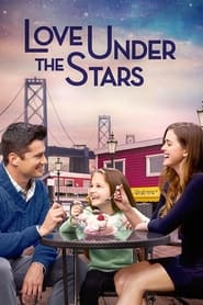 دانلود فیلم Love Under the Stars 2015