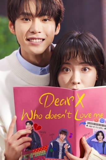 Dear X Who Doesn't Love Me 2022 (ایکس عزیزی که دوستم نداره)