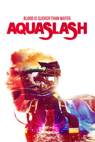 دانلود فیلم Aquaslash 2019