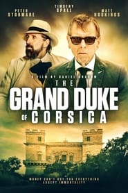 دانلود فیلم The Grand Duke Of Corsica 2021 (دوک بزرگ کرسیکا)