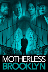 Motherless Brooklyn 2019 (بروکلین بی‌مادر)