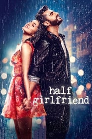 دانلود فیلم Half Girlfriend 2017 (دوست دختر نصفه نیمه)