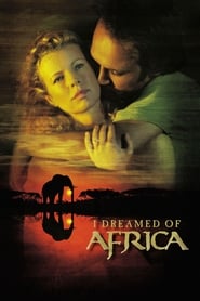 دانلود فیلم I Dreamed of Africa 2000