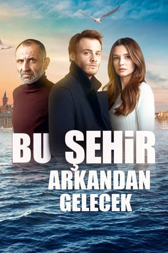 دانلود سریال Bu Şehir Arkandan Gelecek 2017