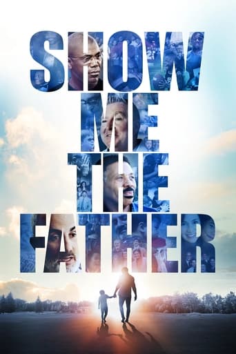 Show Me the Father 2021 (پدر را به من نشان بده)