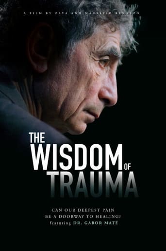 دانلود فیلم The Wisdom of Trauma 2021 (دانش تروما)