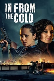 دانلود سریال In From the Cold 2022 (از سرما)