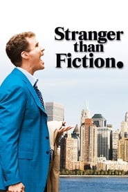 دانلود فیلم Stranger Than Fiction 2006 (عجیبتر از داستان) دوبله فارسی بدون سانسور