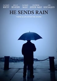 He Sends Rain 2017 (او باران می فرستد)