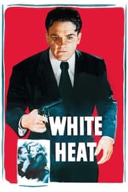 دانلود فیلم White Heat 1949 (اوج التهاب)