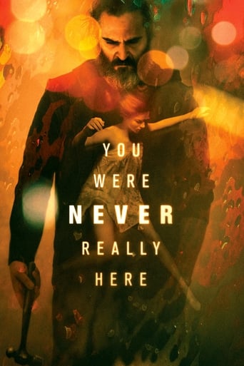 You Were Never Really Here 2017 (تو هرگز واقعاً اینجا نبودی)