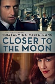 دانلود فیلم Closer to the Moon 2014 (نزدیک به ماه)