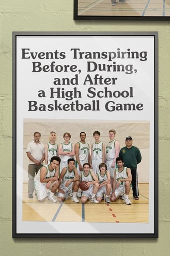 دانلود فیلم Events Transpiring Before, During, and After a High School Basketball Game 2020 (رویدادهایی که قبل ، حین و بعد از یک بازی بسکتبال در دبیرستان اتفاق می افتد)