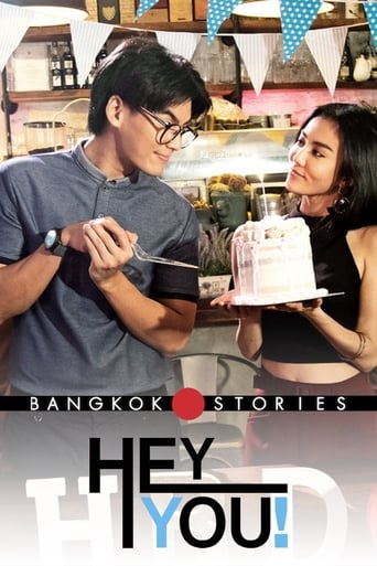 Bangkok Love Stories: Hey, You! 2018