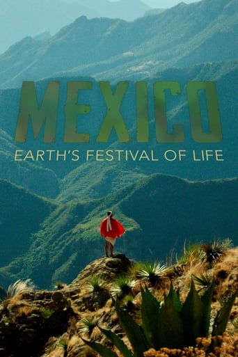 Mexico: Earth's Festival of Life 2017