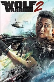 دانلود فیلم Wolf Warrior 2 2017 (گرگ مبارز ۲)