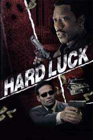 دانلود فیلم Hard Luck 2006