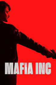 دانلود فیلم Mafia Inc. 2019 (شرکت مافیا)