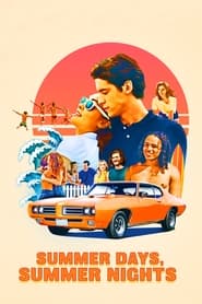 دانلود فیلم Summer Days, Summer Nights 2018