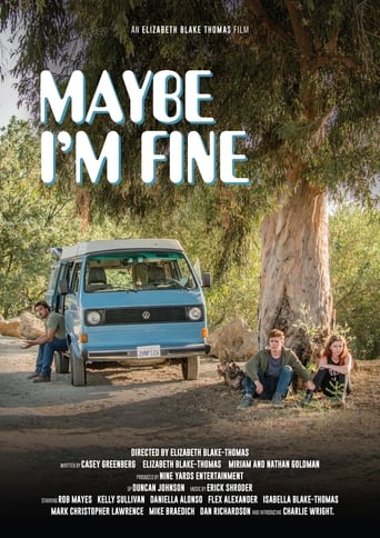 دانلود فیلم Maybe I'm Fine 2019