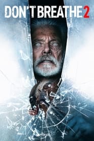 دانلود فیلم Don't Breathe 2 2021 (نفس نکش ۲)