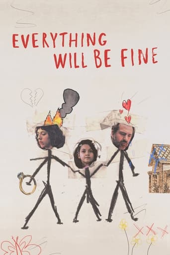 Everything Will Be Fine 2021 (همه چیز خوب خواهد شد)