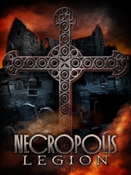 دانلود فیلم Necropolis: Legion 2019