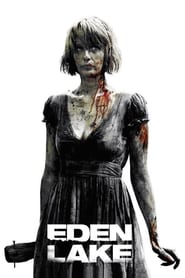 Eden Lake 2008 (دریاچه بهشت)