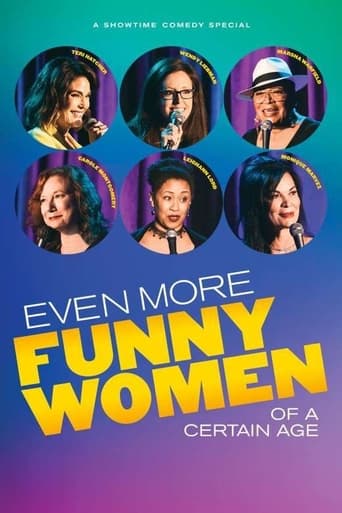 دانلود فیلم Even More Funny Women of a Certain Age 2021