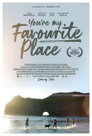 دانلود فیلم You're My Favourite Place 2022 (تو مکان مورد علاقه منی)