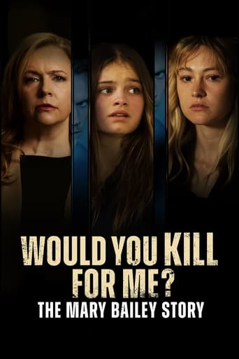 دانلود فیلم Would You Kill for Me? The Mary Bailey Story 2023