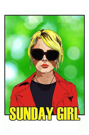 دانلود فیلم Sunday Girl 2019