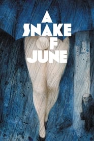 A Snake of June 2002