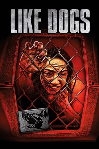 دانلود فیلم Like Dogs 2021 (مثل سگ ها)