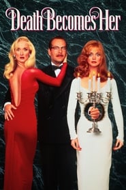 دانلود فیلم Death Becomes Her 1992 (مرگ درخور اوست)