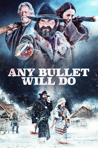 دانلود فیلم Any Bullet Will Do 2018