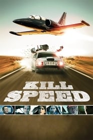 دانلود فیلم Kill Speed 2010