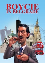 دانلود فیلم Boycie in Belgrade 2020 (تحریم در بلگراد)