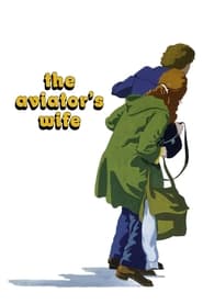 The Aviator's Wife 1981 (همسر هوانورد)