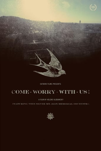 دانلود فیلم Come Worry with Us! 2013
