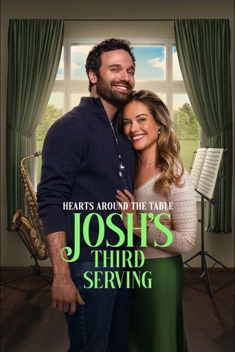 دانلود فیلم Hearts Around the Table: Josh's Third Serving 2025