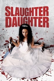 Slaughter Daughter 2012